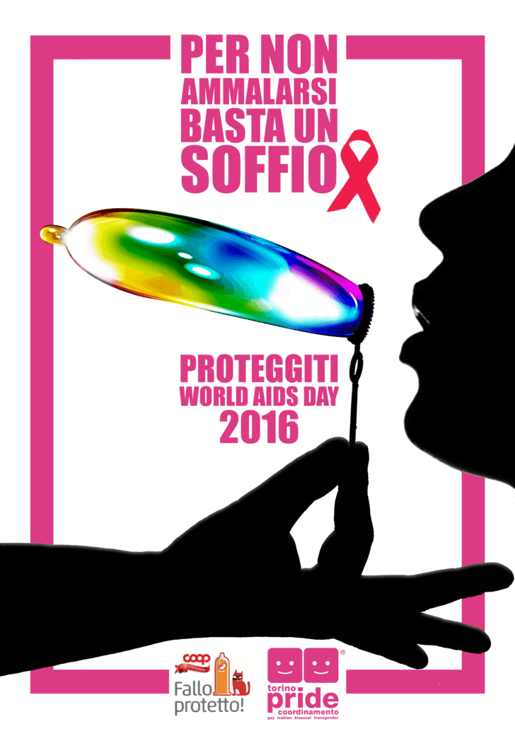 Campagna World Aids Day - Torino Pride 2016